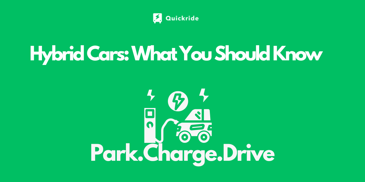 Hybrid Cars What You Should Know and How They Work